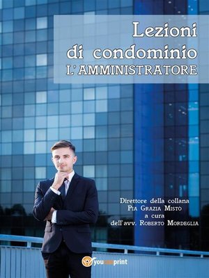 cover image of Lezioni di condominio--L'amministratore